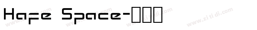 Hafe Space字体转换
